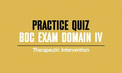 BOC Exam Domain IV Practice Quiz